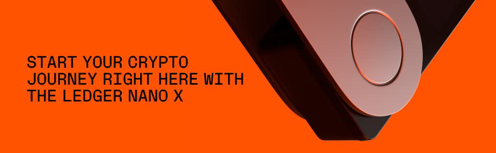 Start your crypto journey right here with the ledger nanon X Ad