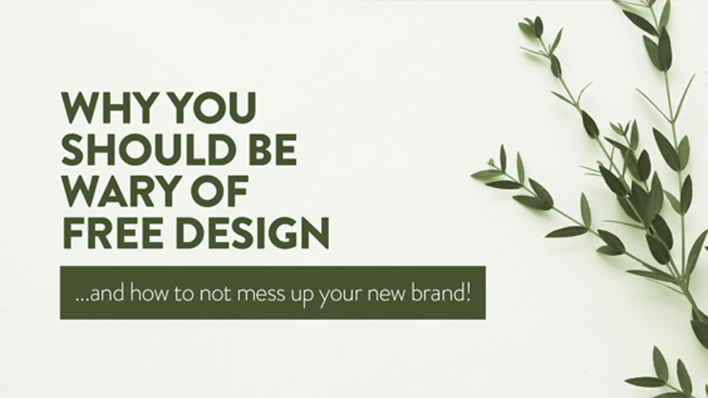 Why you should be wary of free graphic design.