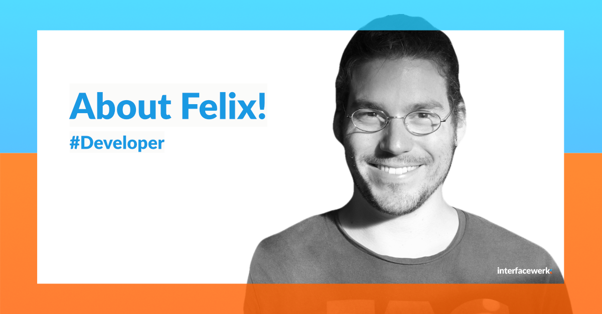About Felix!