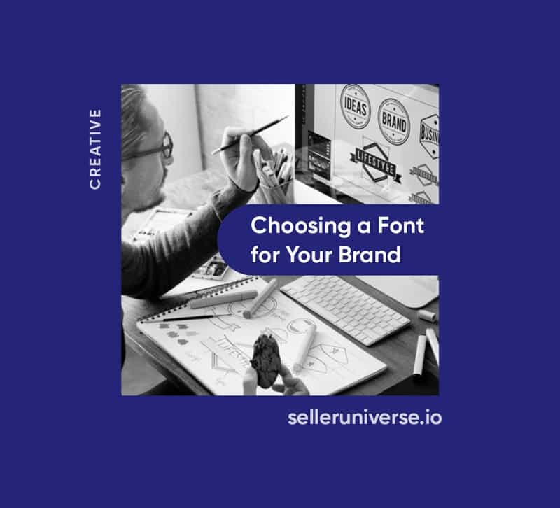 Choosing a Font for Your Brand