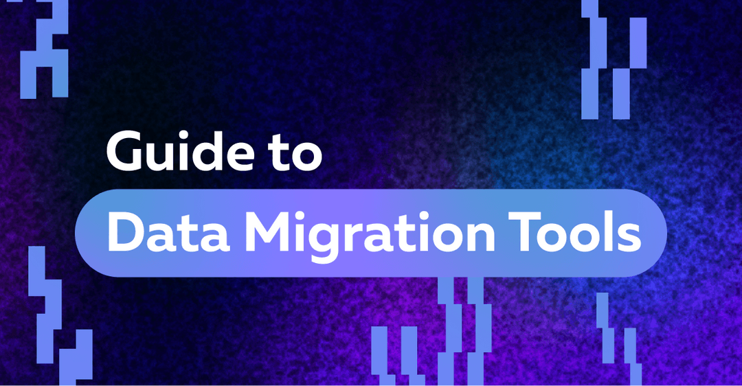 10 Best Data Migration Tools of 2023