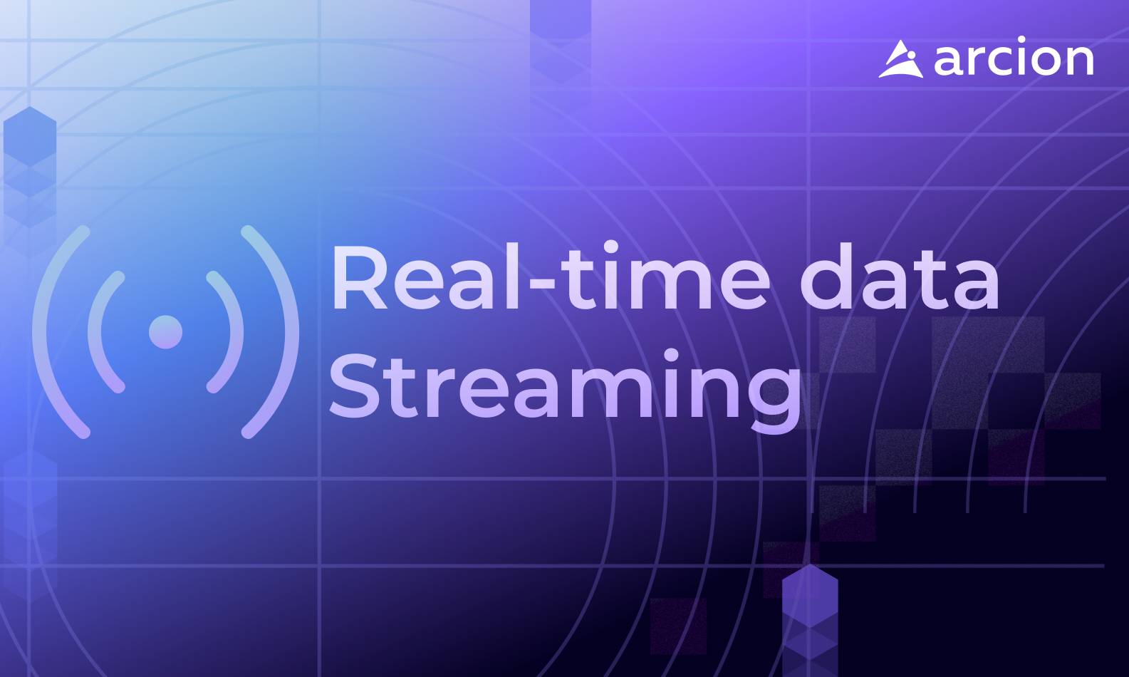 Real time data streaming: The Ultimate Guide