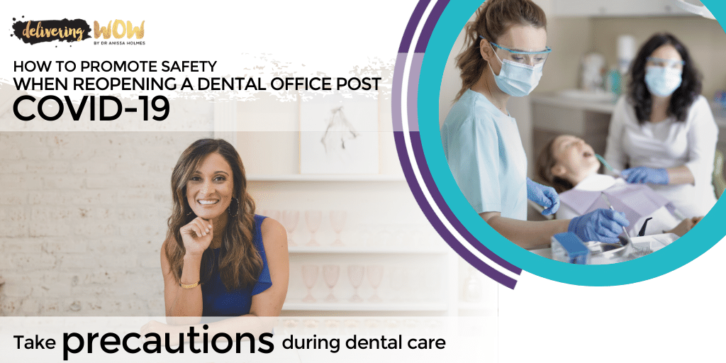 How to Promote Safety When Reopening a Dental Office Post COVID-19