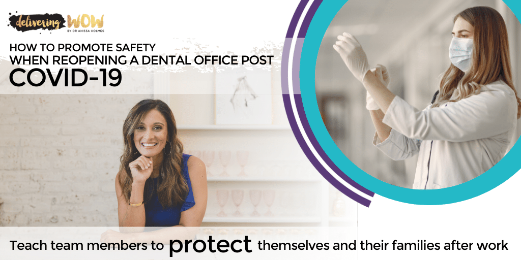 How to Promote Safety When Reopening a Dental Office Post COVID-19