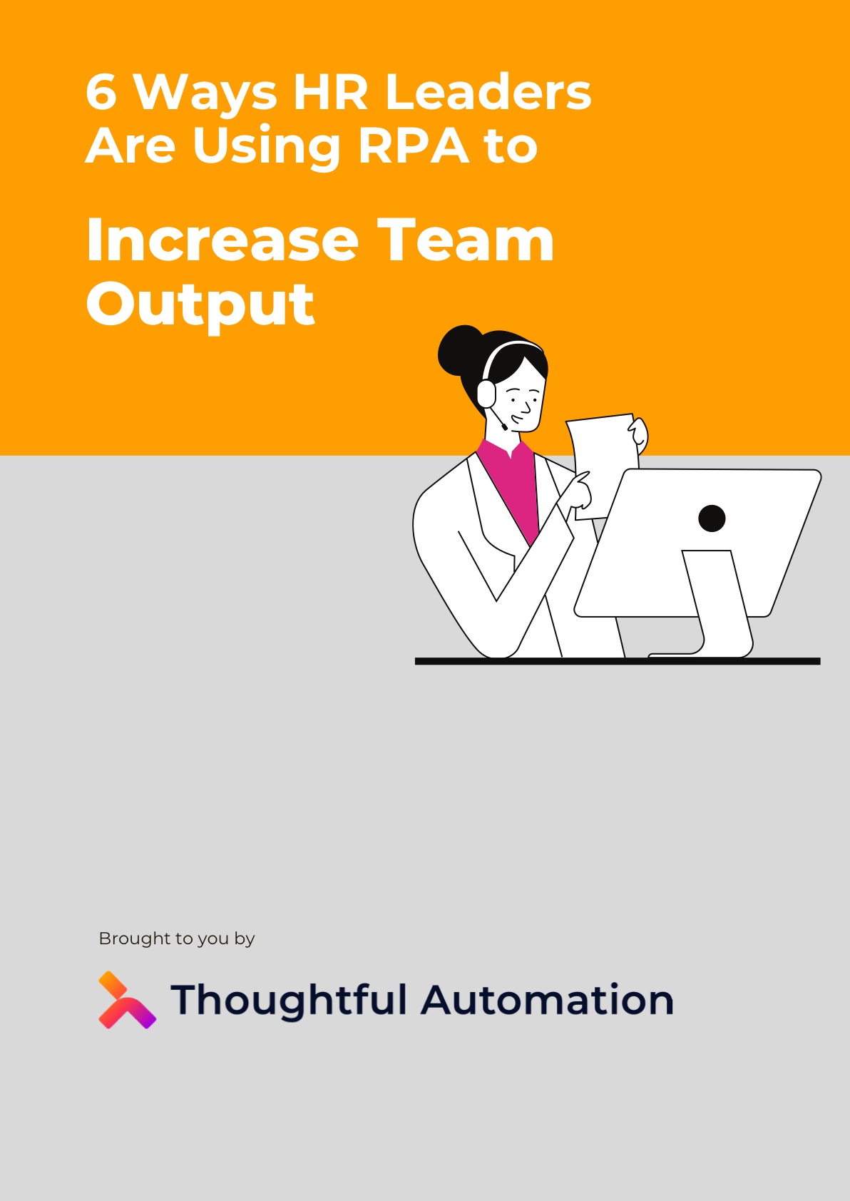 6 Ways HR Leaders Are Using RPA to Increase Team Output