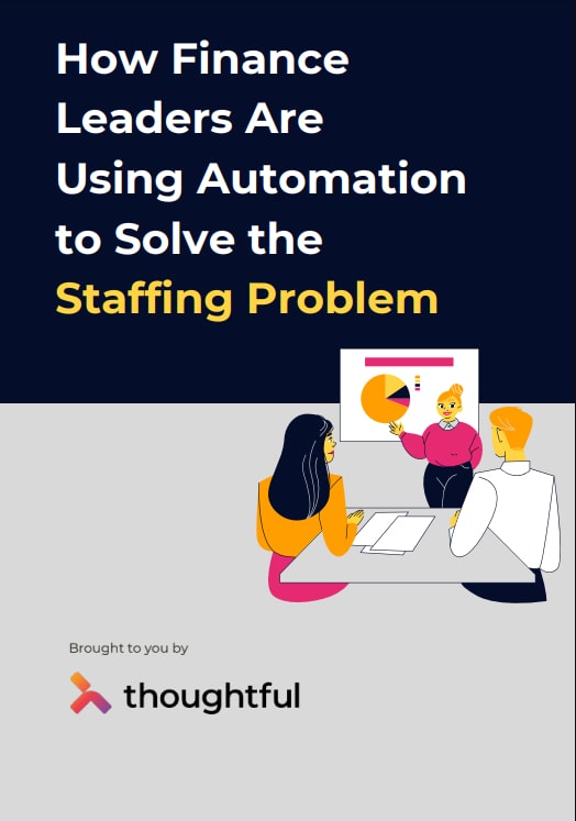 How Finance Leaders Are Using Automation to Solve the Staffing Problem