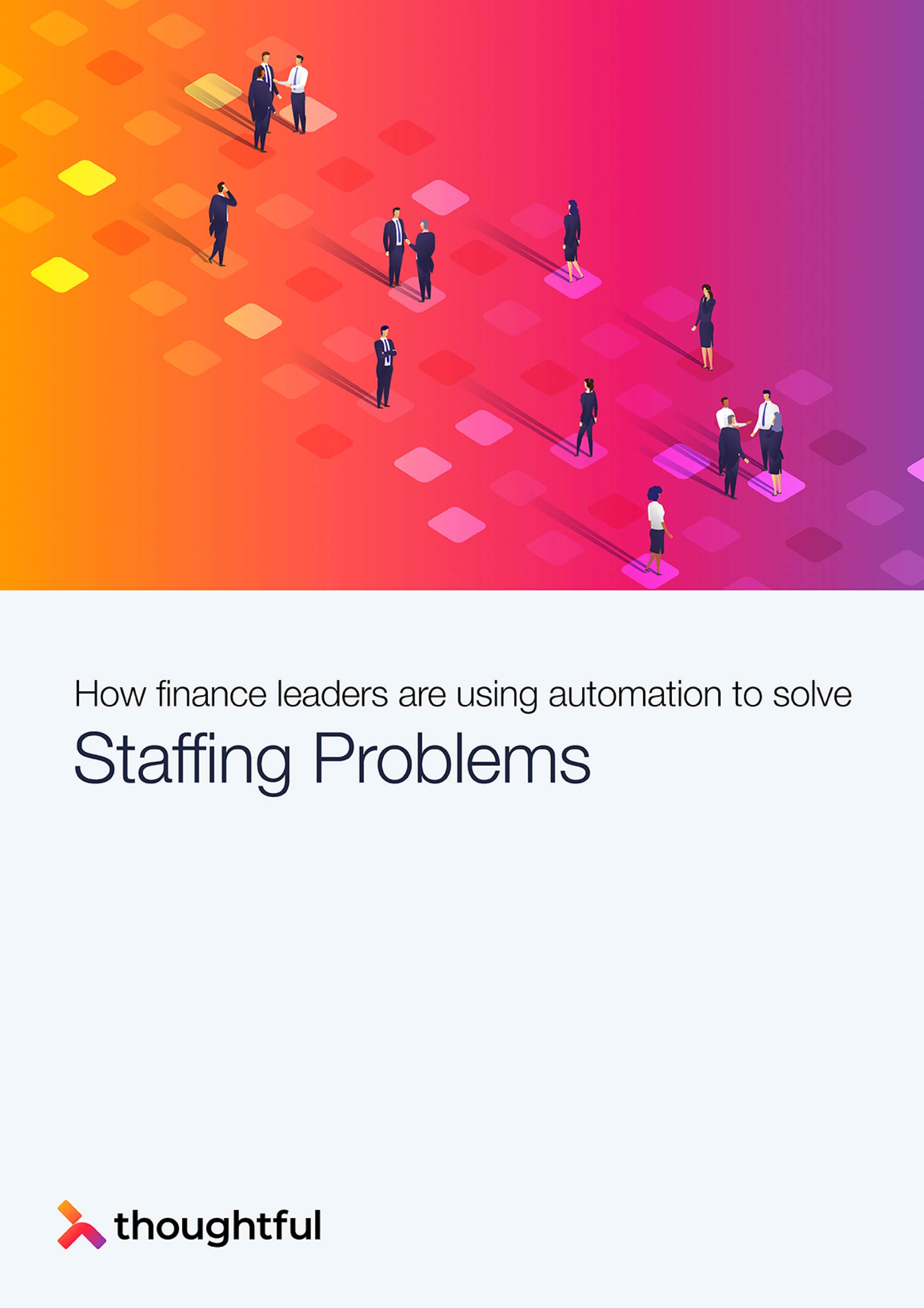 How Finance Leaders Are Using Automation to Solve the Staffing Problem