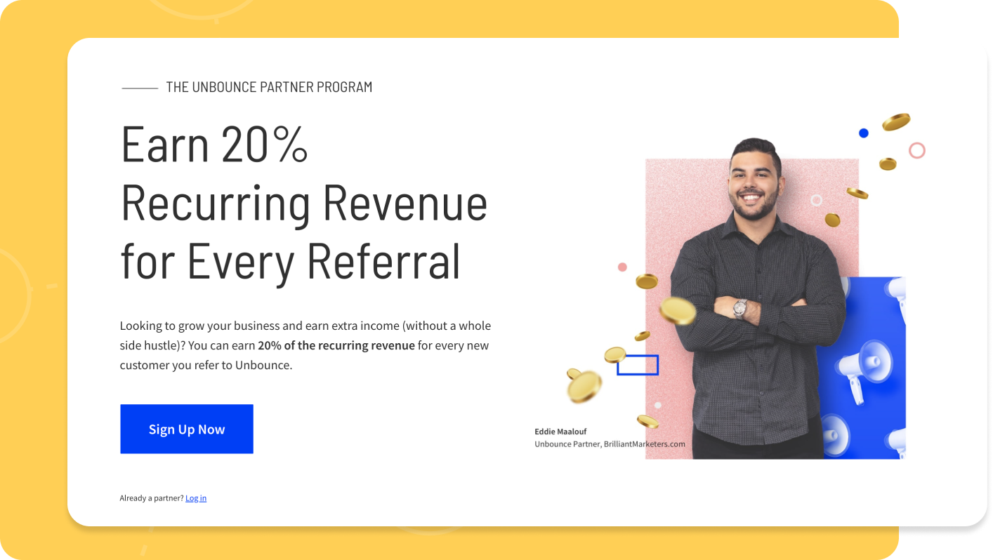 Screenshot of Unbounce partner program webpage including hero image, headline, and button with text reading Sign Up Now