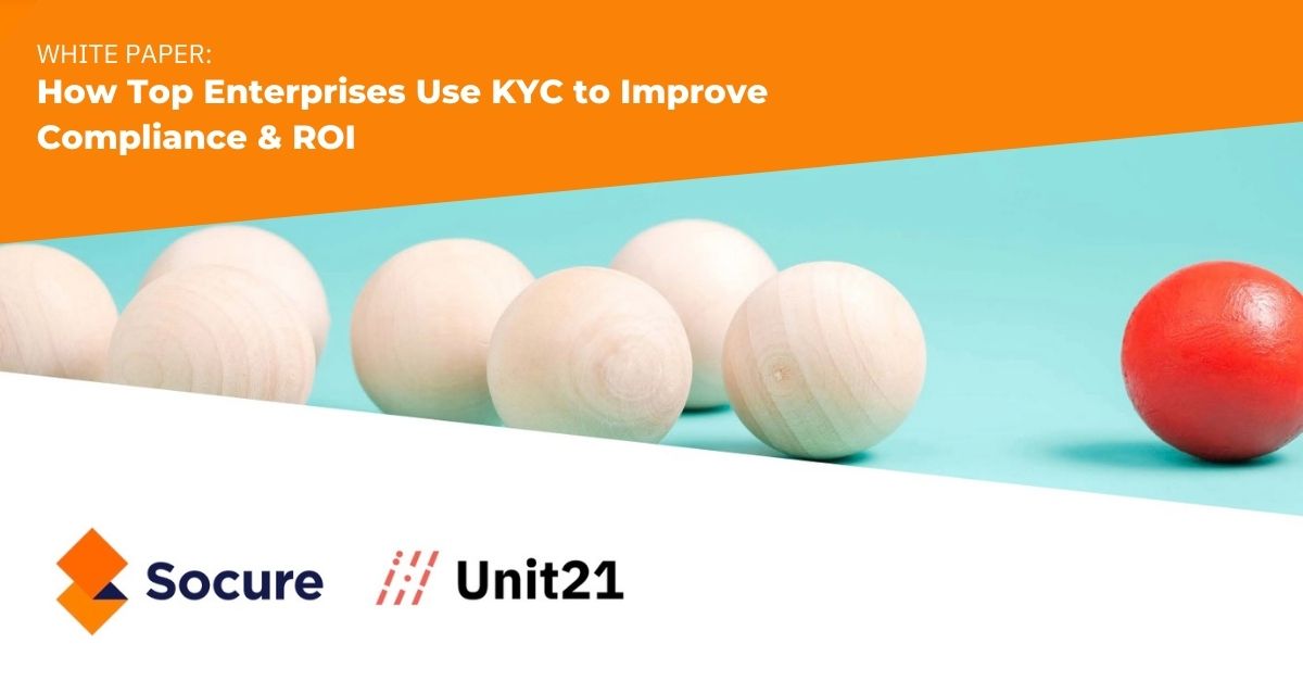 White Paper: How Top Enterprises Use KYC to Improve Compliance & ROI