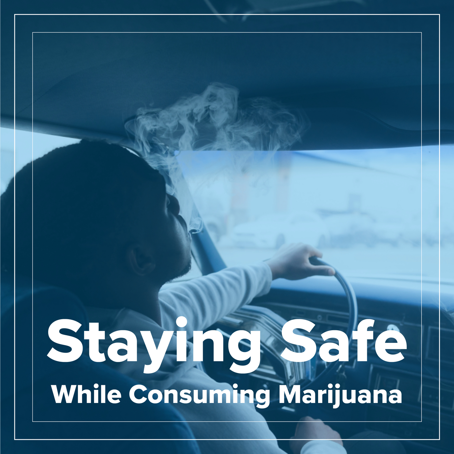 Staying Safe While Consuming Marijuana