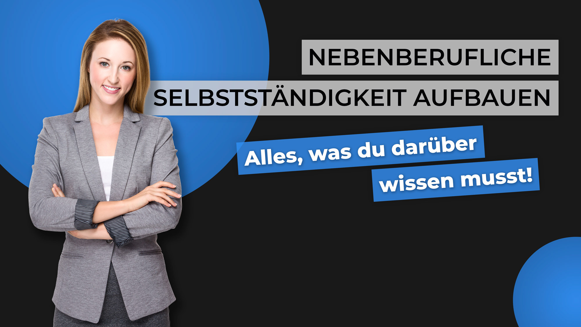 Nebenberufliche Selbstständigkeit aufbauen – alles, was du darüber wissen musst