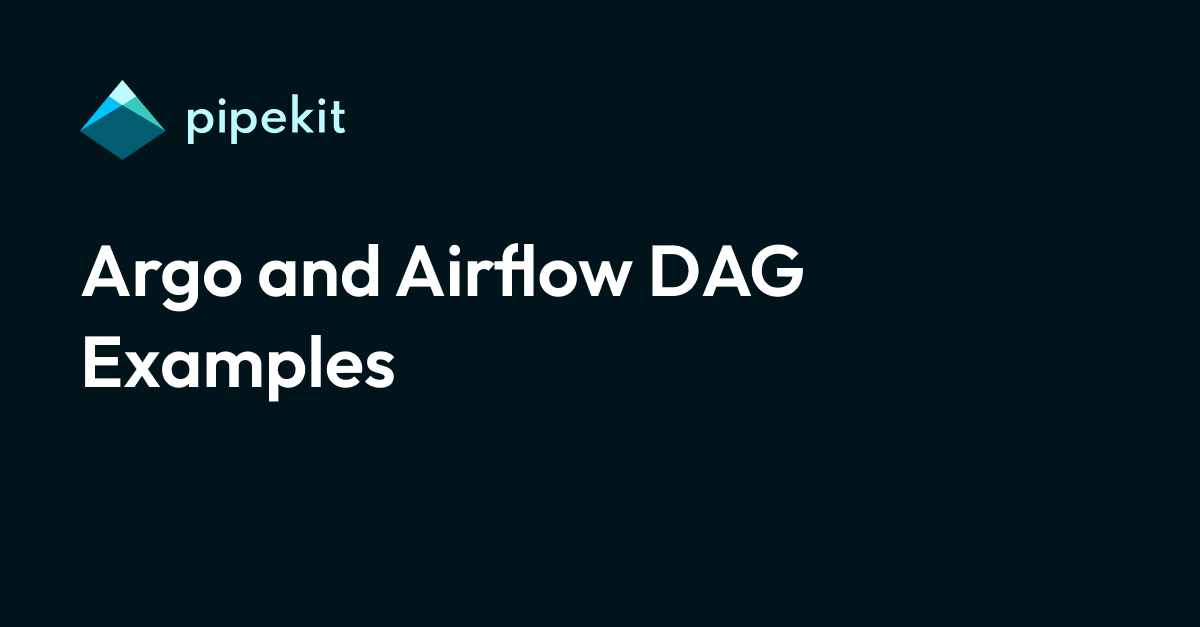 Argo and Airflow DAG Examples