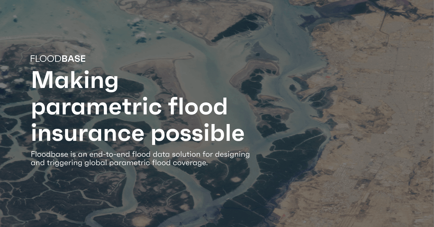 Floodbase | Making parametric flood insurance possible