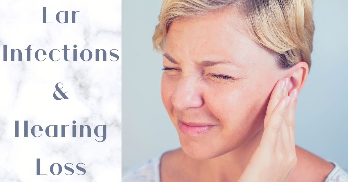 Ear Infections & Hearing Loss