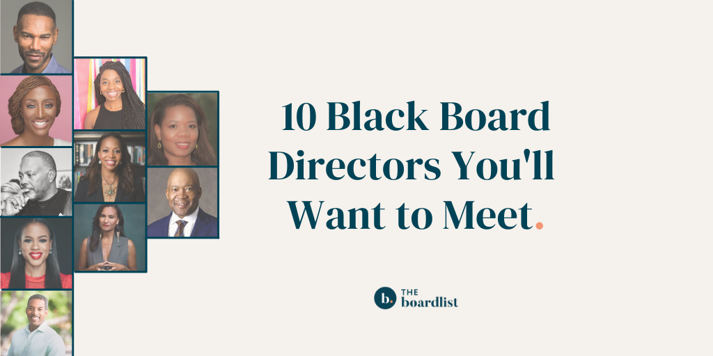 10 Black Board Directors You’ll Want to Meet theBoardlist