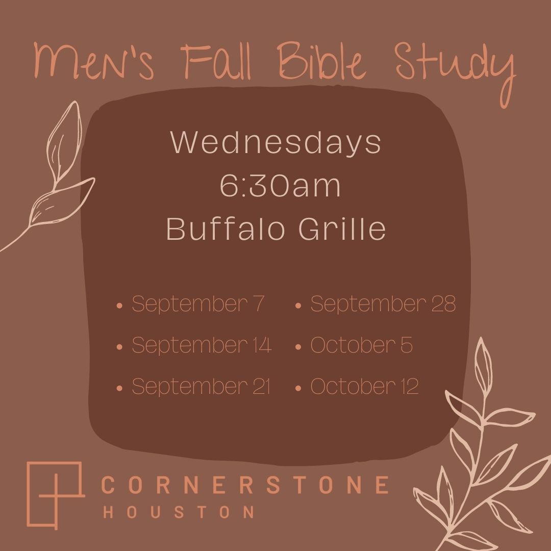 Men’s Bible Study - Join us this fall!