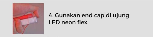 Langkah menggunakan quick connector untuk led neon flex