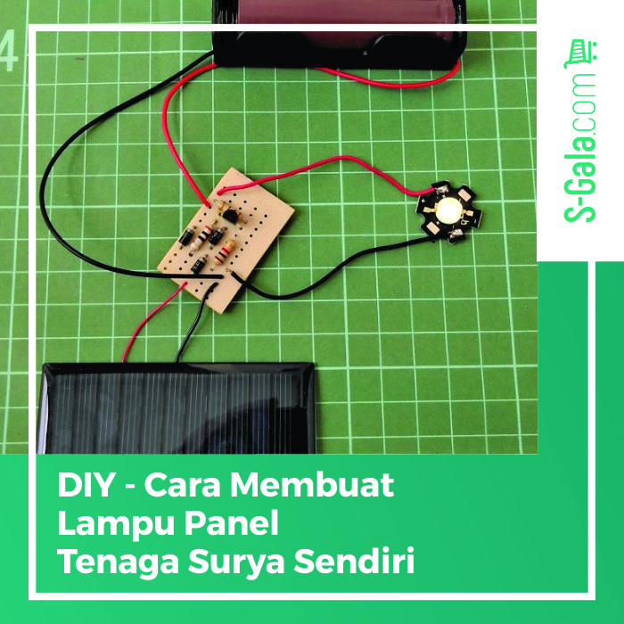 Membuat lampu tenaga surya sendiri