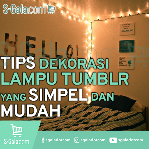 Tips dekorasi lampu tumblr