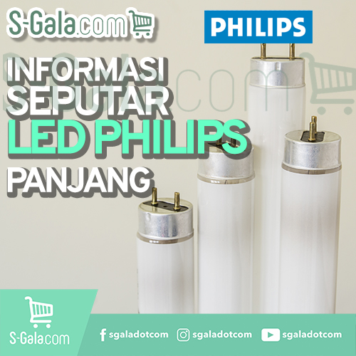 Lampu LED Philips panjang