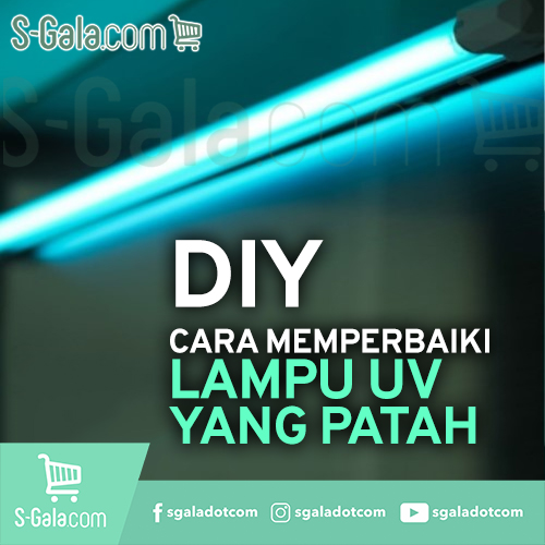 Memperbaiki lampu UV
