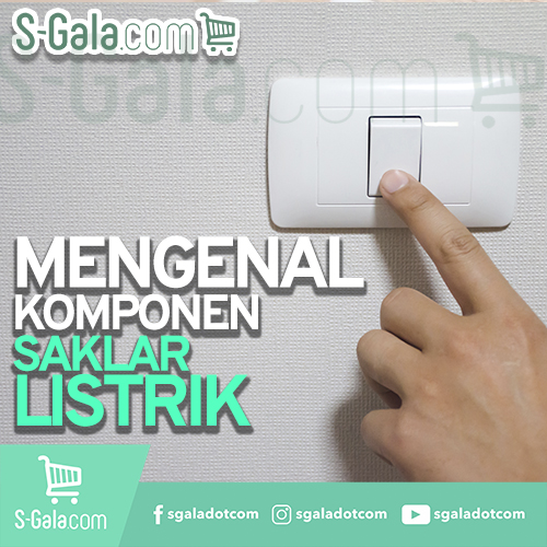 Komponen dari saklar listrik