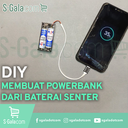 DIY Powerbank dari Baterai Senter