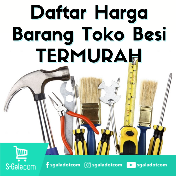 Daftar Harga Barang Toko Besi Termurah
