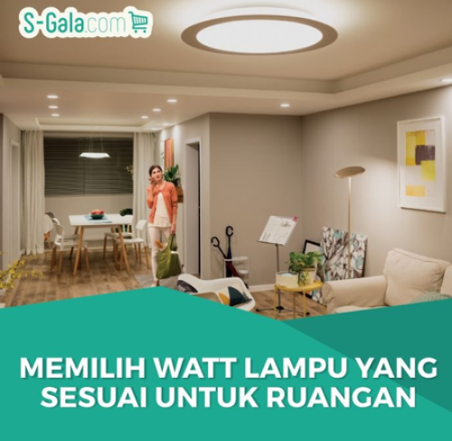 Cara Memilih awatt lampu