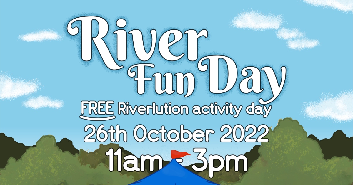 Riverlution River Fun Day Wednesday 26 October 11am3pm