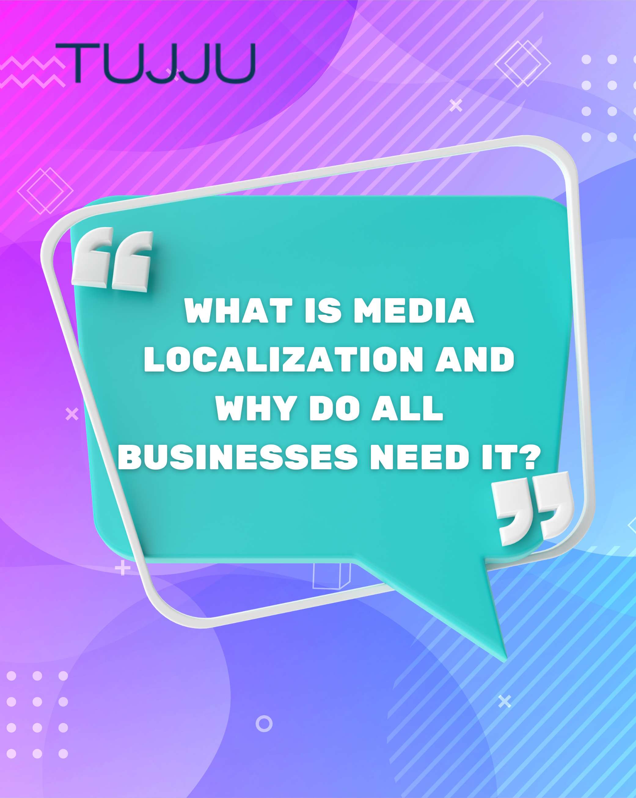 Media Localization