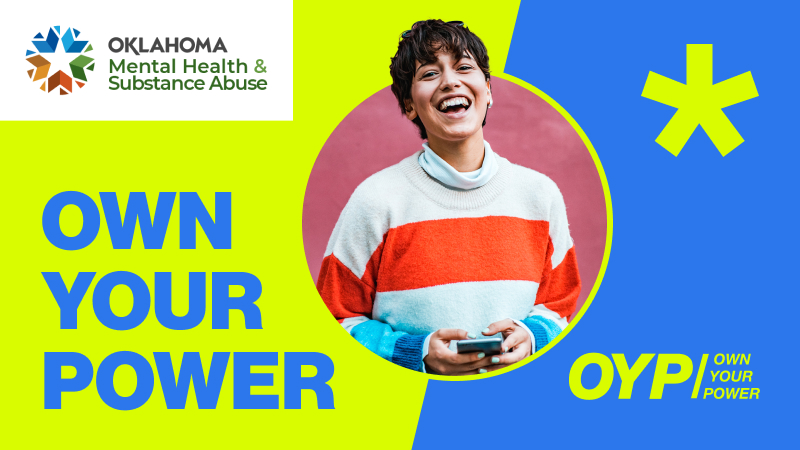 Own Your Power | Oklahoma Mental Health & Substance Abuse