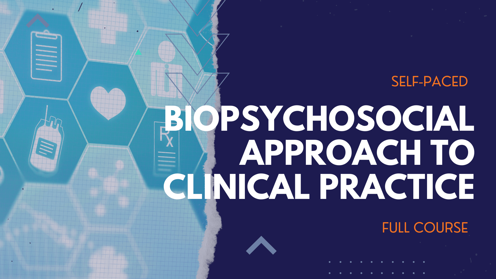 A Biopsychosocial Approach to Clinical Practice