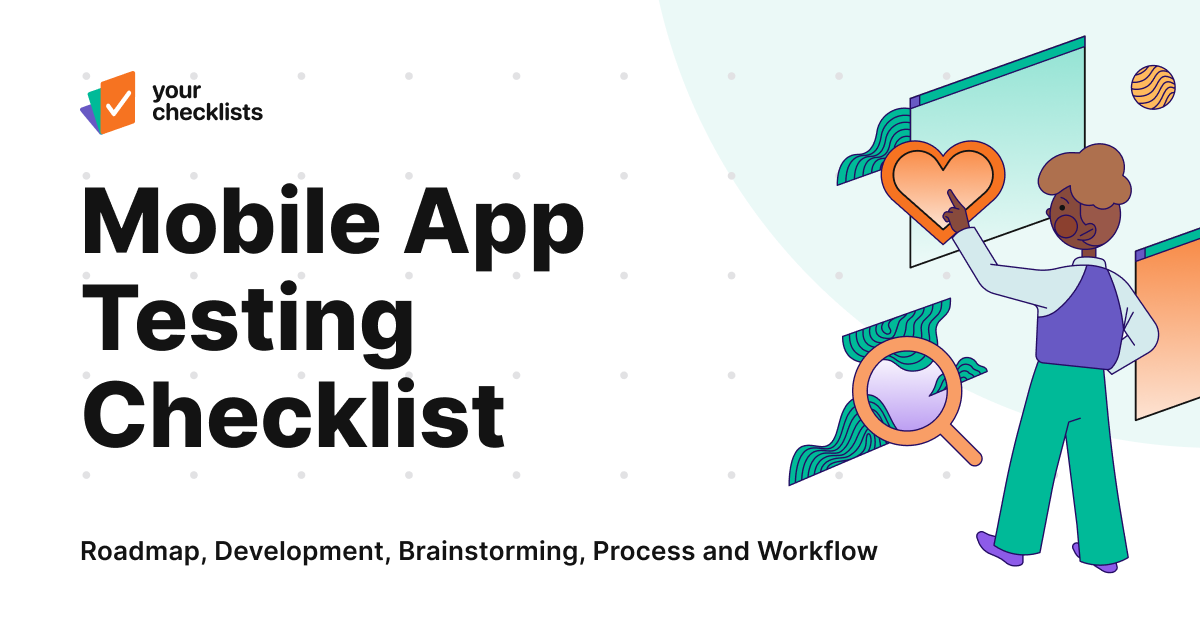 Mobile App Testing Checklist | Your Checklists