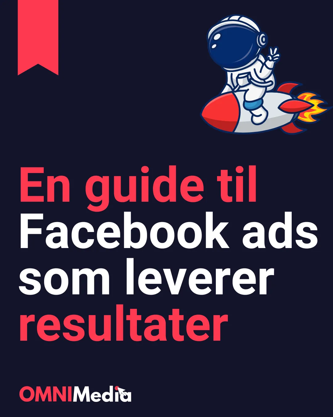 En steg for steg Facebook annonseguide for profitable annonser