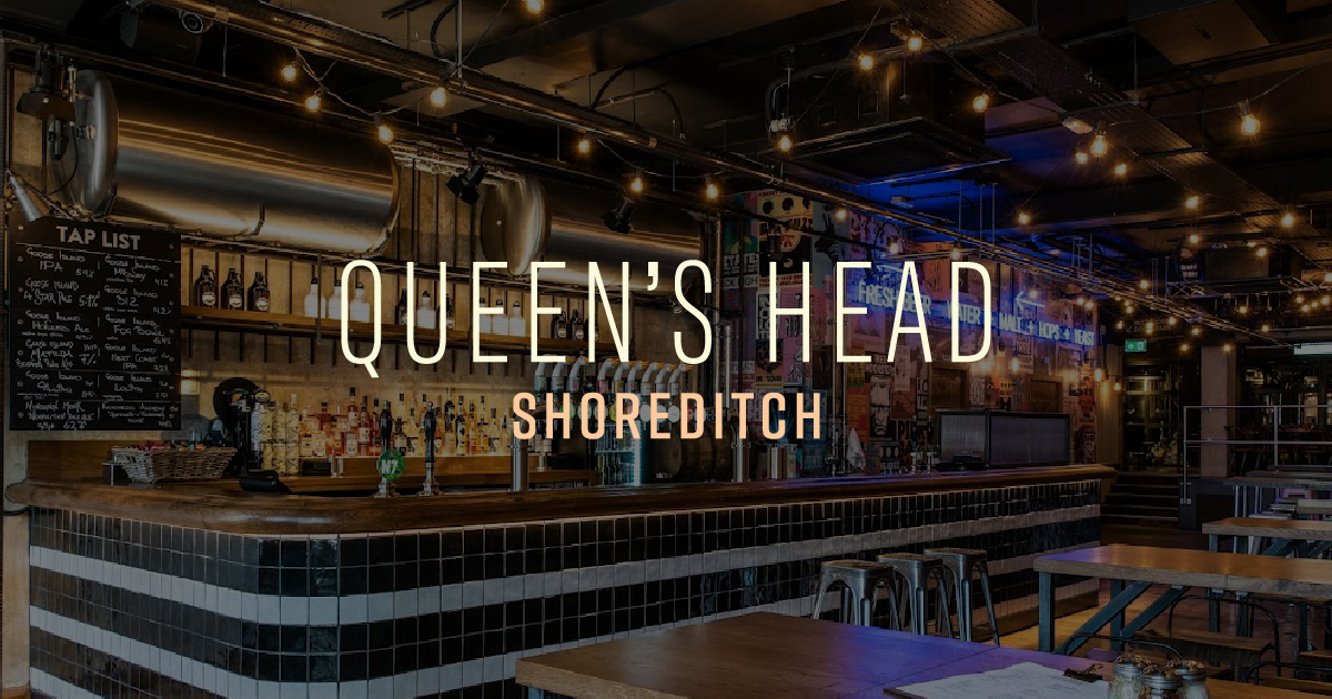 Queens Head, Shoreditch • Craft Beer & Classic Pub Fare