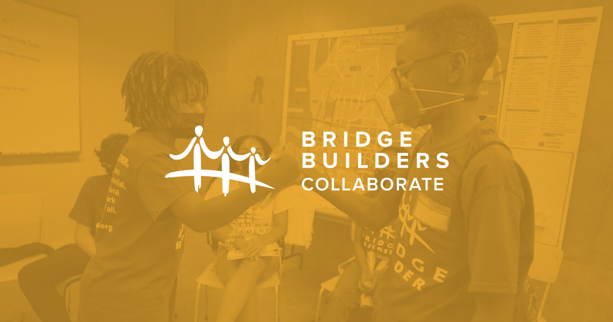 Collaborate BRIDGES USA Bridge Builders Youth Program