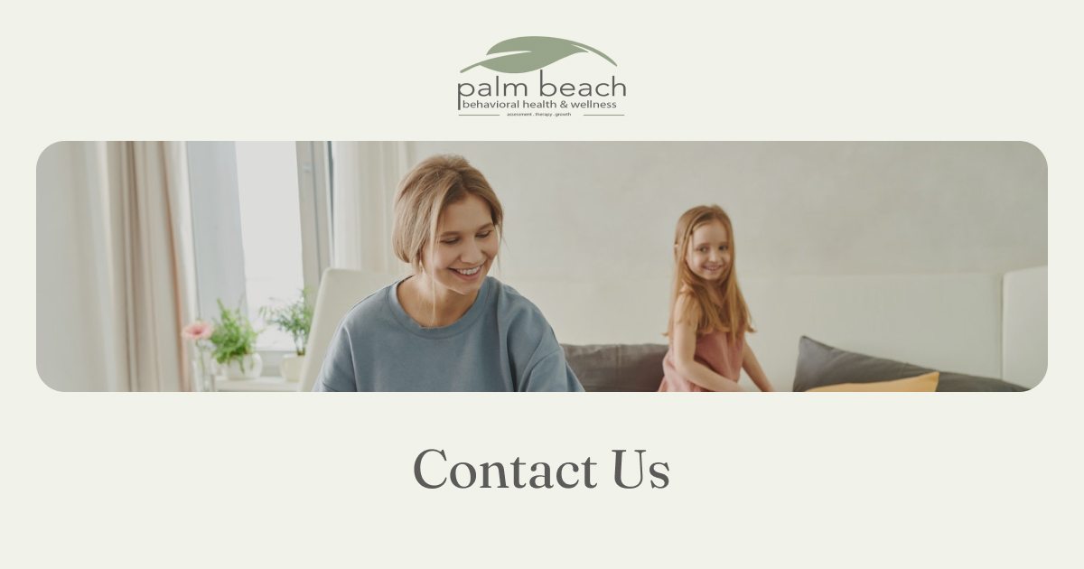 Palm Beach Behavioral Health And Wellness Contact Us | Palm Beach Behavioral Health and Wellness